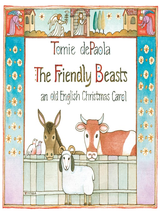 Title details for The Friendly Beasts by Tomie dePaola - Wait list